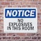 Signmission No Explosives In This Room, 14 in W x Rectangle, Plastic OS-2PACK-NS-P-1014-L-14538 - alternate 7